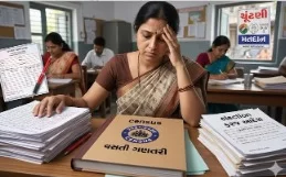 શિક્ષકો માટે એપ્રિલ મહિનો 'કસોટીકાળ': બોર્ડની કામગીરી પૂર્ણ થતા જ હવે વસતી ગણતરી અને ચૂંટણીની જવાબદારી સોંપાશે